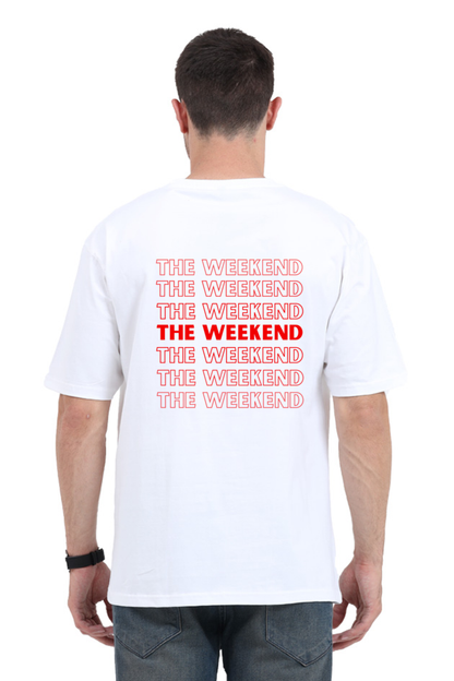 The Weekend - Premium Unisex Oversized T-Shirt