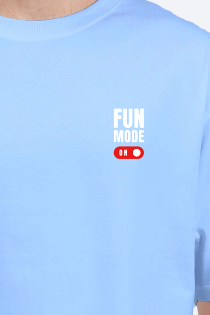 Fun Mode ON - Premium Minimal T-Shirt