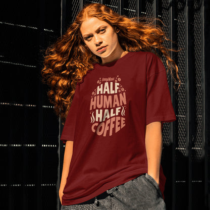 Half Human half Coffee -  Premium Oversized T-Shirt