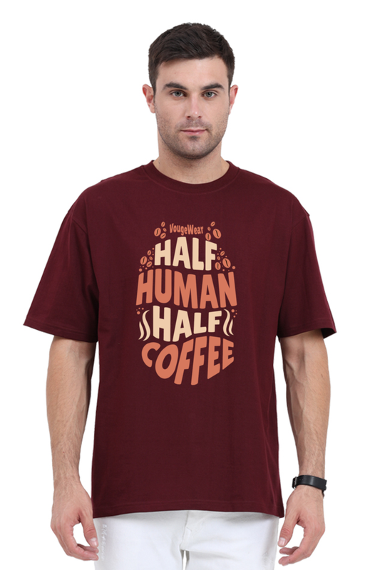 Half Human half Coffee -  Premium Oversized T-Shirt